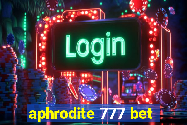 aphrodite 777 bet